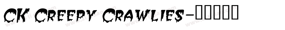CK Creepy Crawlies字体转换
